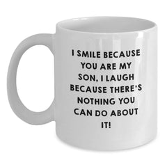Cute Funny Son Birthday Unique Gifts from Mom, Son White Coffee Mug with Inspirational Quote, White Ceramic Mug, 11oz or 15oz Capacity - Main