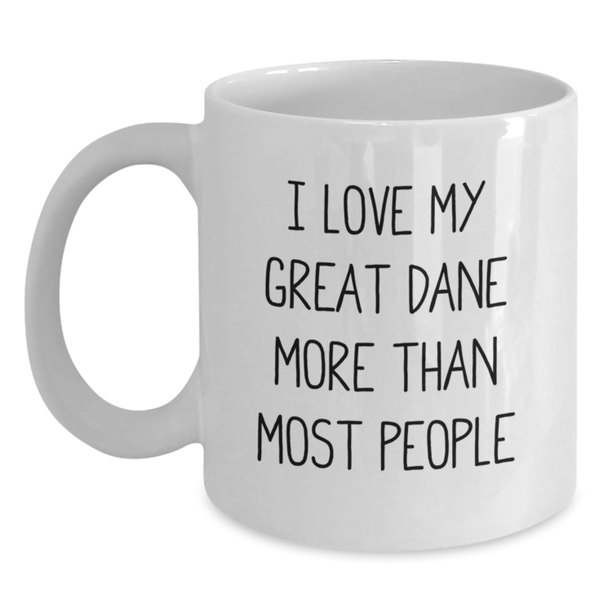 Funny Great Dane Dog Mom Gifts from Friends Valentine's Unique White Coffee Mugs I Love My Great Dane More Than Most People - Main