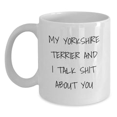 Funny Yorkshire Terrier Dog White Coffee Mugs Gifts from Men to Yorkshire Terrier Dog Lovers on Christmas Unique Presents - Main
