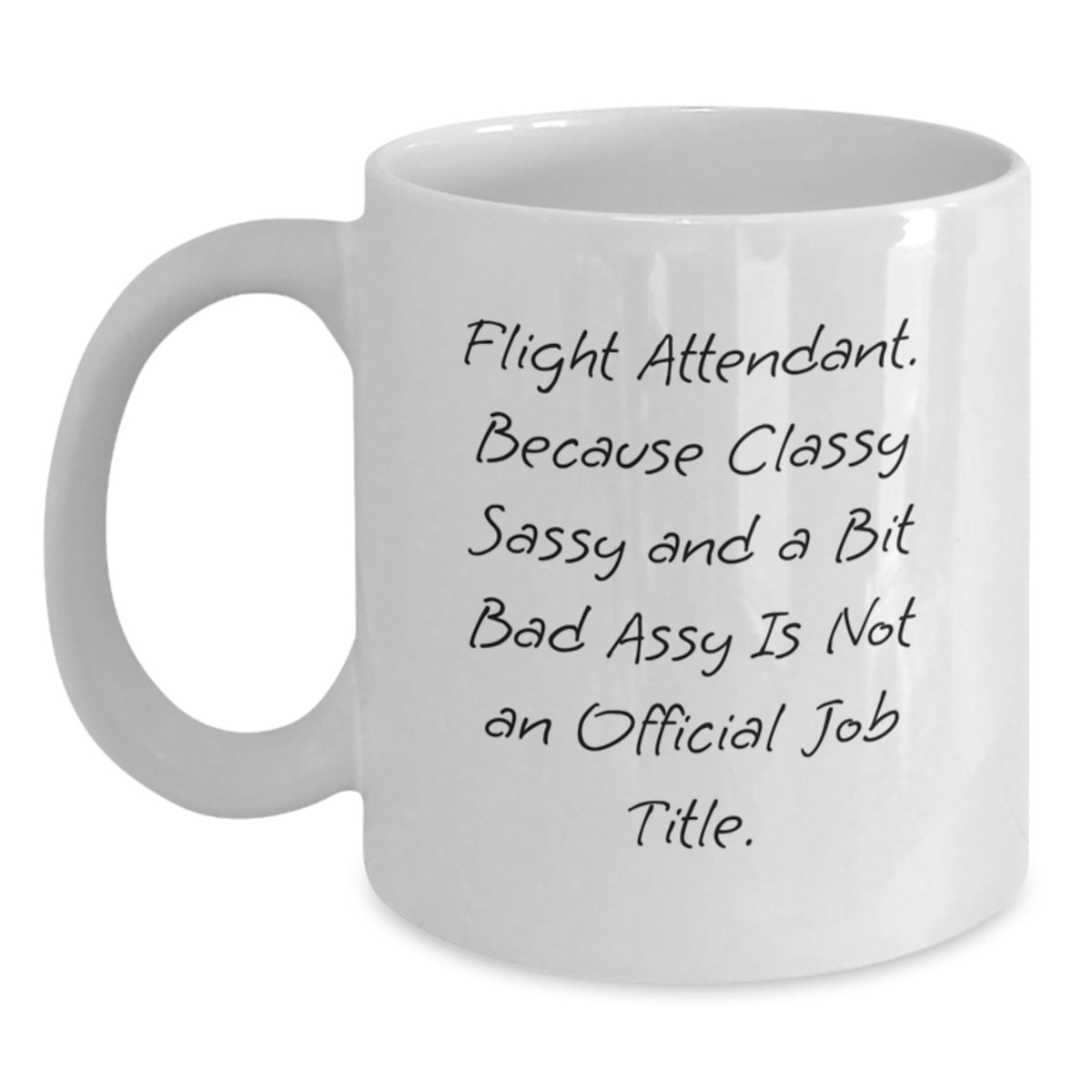 Christmas Unique Gifts for Flight Attendant Friends - White Coffee Mug with Funny Quote - Main