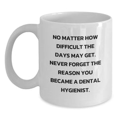 Funny Inspirational Dental Hygienist Gifts from Men Women Friends Coworkers Family - Unique Christmas Unique Gifts for Dental Hygienist Men Women Friends Coworkers Family - Main