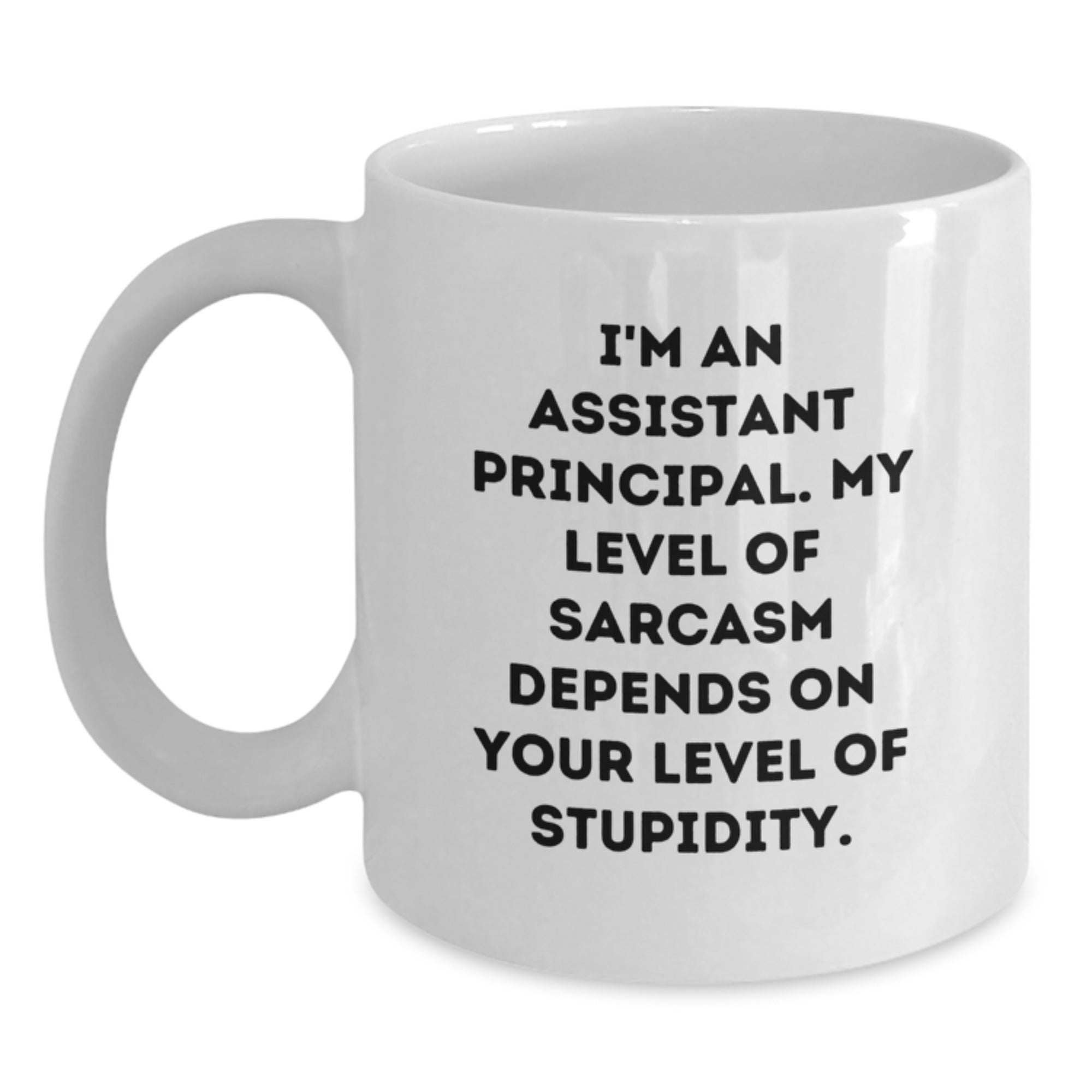 Funny Assistant Principal White Coffee Mug Gifts from Friends for Graduation - I'm An Assistant Principal. - Main