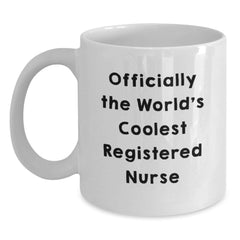 Funny Registered Nurse Gifts from Friends, White Coffee Mugs for Graduation, 'Officially The World's Coolest Registered Nurse' Quote, Gifts for Registered Nurse - Main