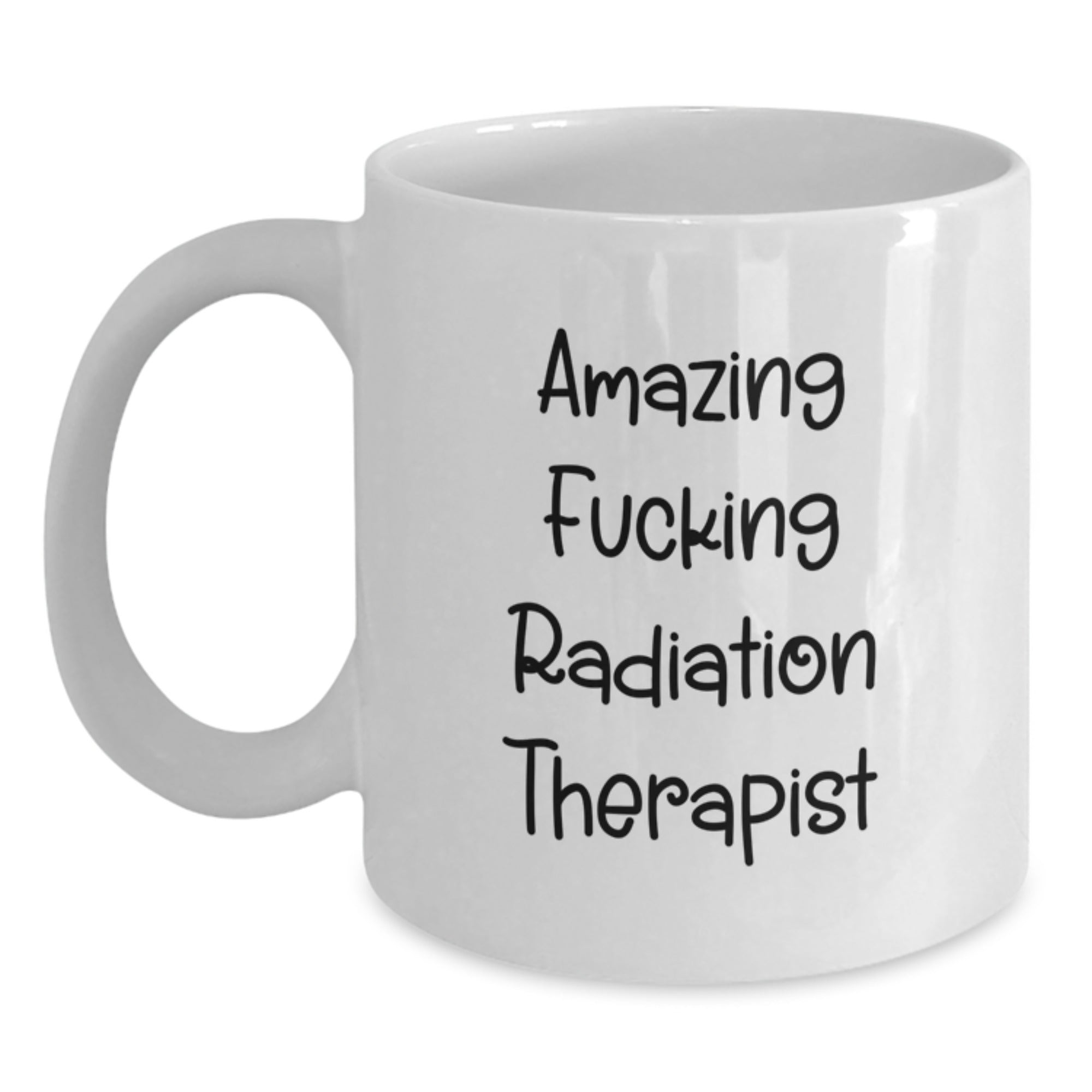 Funny Radiation Therapist Gifts from Men to Radiation Therapist, White Coffee Mug for Birthday - Main