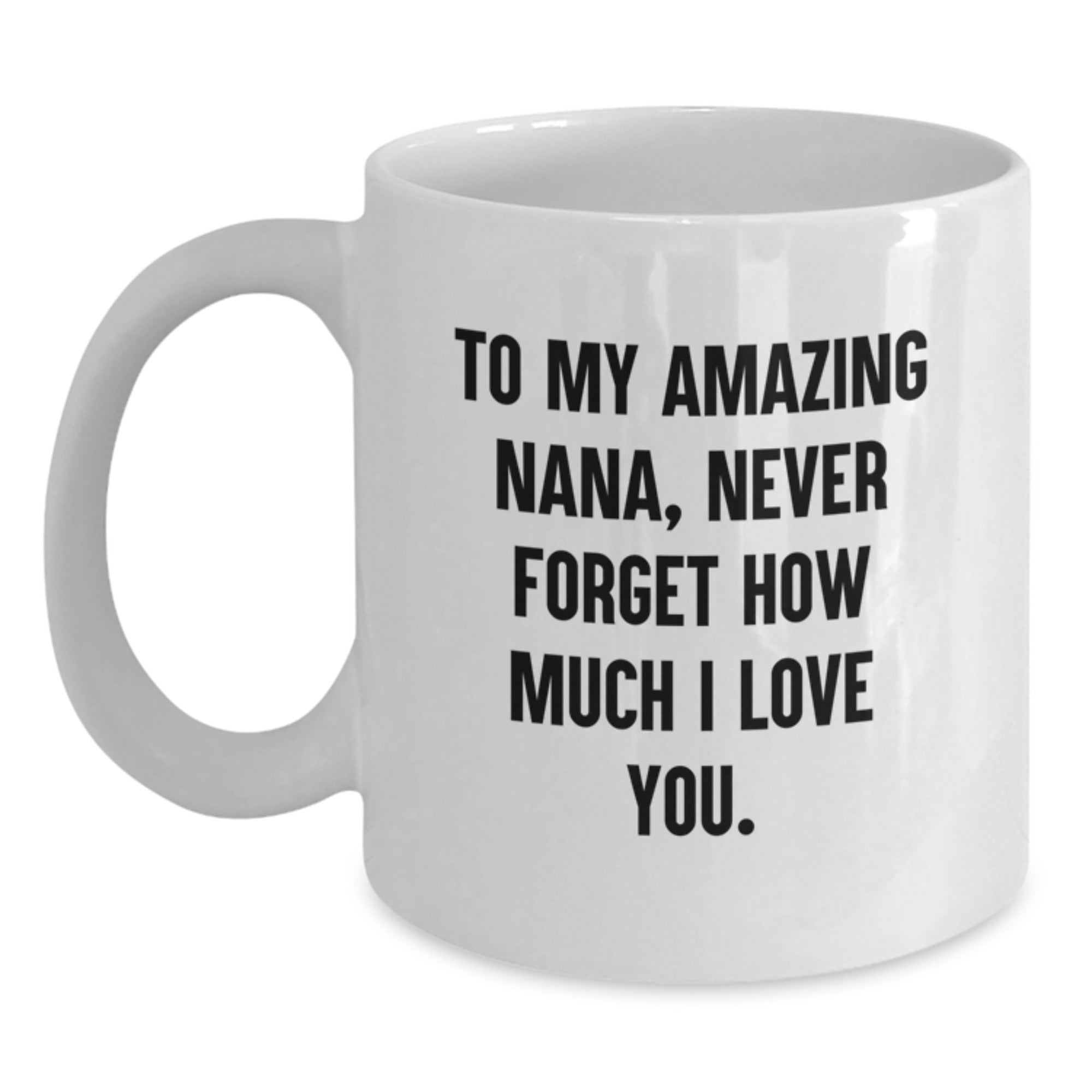 Funny Nana Gifts, To My Amazing Nana, White Coffee Mugs for Birthday, Gifts from Family - Main