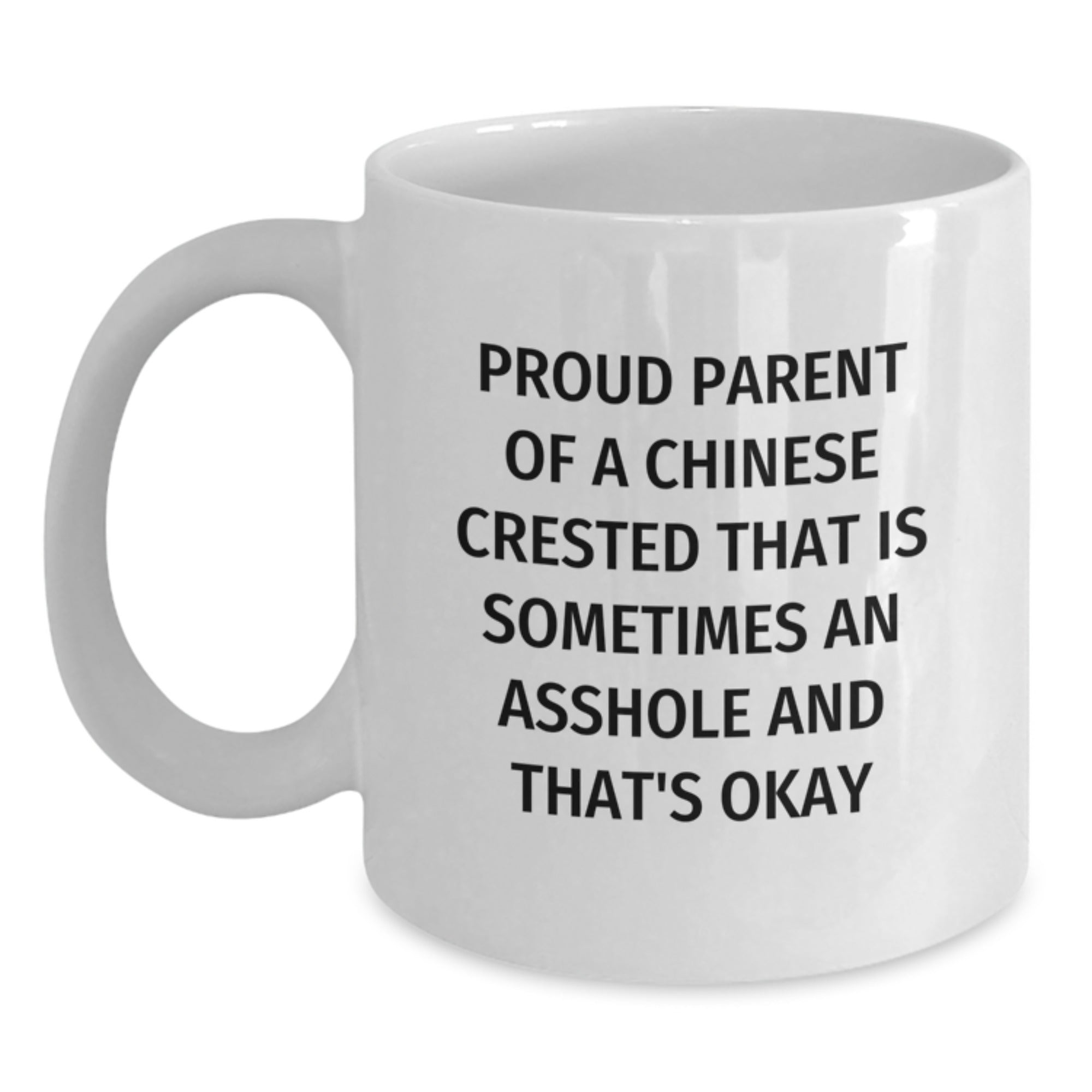 Funny Quote Chinese Crested Dog Lover Gifts from Men to Family on Valentine's Unique White Coffee Mugs - Proud Parent - Main