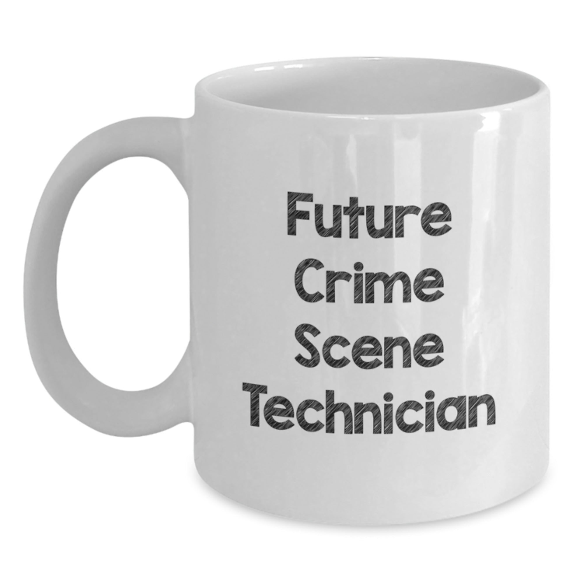 Funny Crime Scene Technician Gifts, White Coffee Mugs, 'Future Crime Scene Technician' Quote, Unique Christmas Memorable Presents for Men, Women, Friends, Family, Coworkers - Main