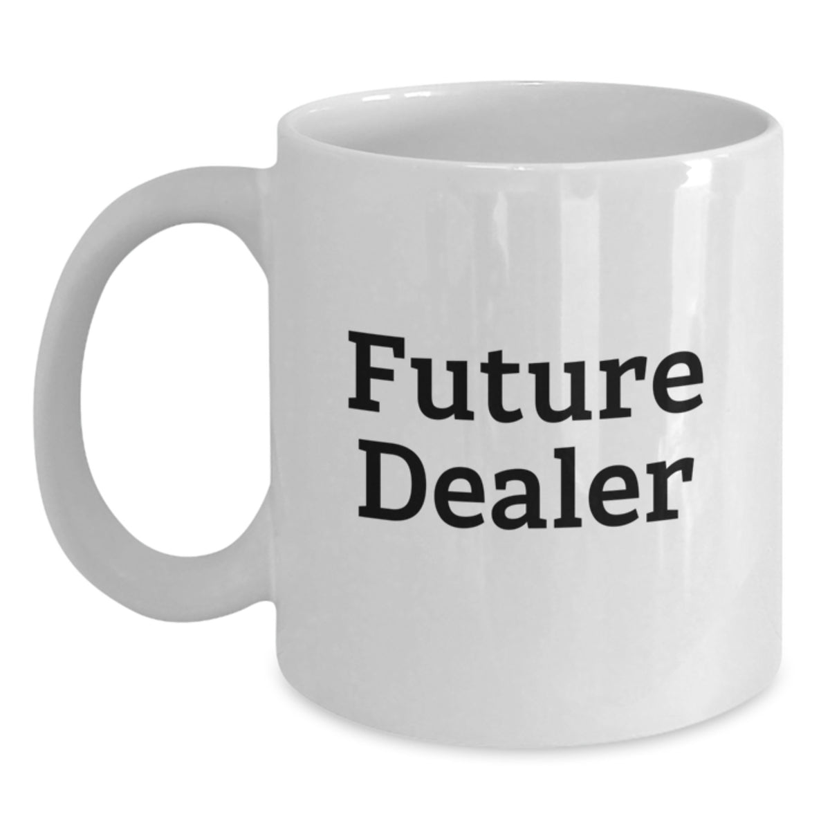 Funny Quotes Gifts for Dealers, White Coffee Mug for Men on Christmas, 'You're the Future' Mugs - Main