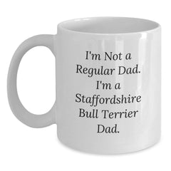 Staffordshire Bull Terrier Dad Funny White Coffee Mug Gifts for Men Gifts from Dad Birthday Unique Gifts - Main