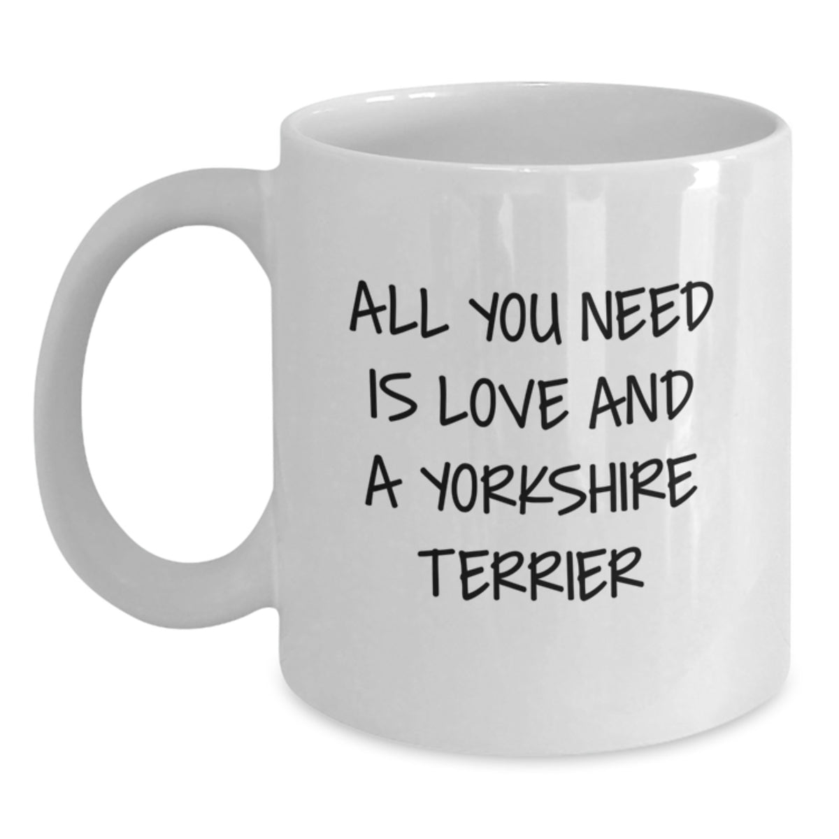 Funny Yorkshire Terrier Dog Gifts from Friends for Christmas Unique Whites Coffee Mugs with Quotes, 11oz or 15oz, Ceramic, Microwave and Dishwasher Safe - Main