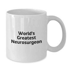 Funny World's Greatest Neurosurgeon Gifts for Men, Unique Christmas Unique Gifts from Friends, White Coffee Mug - Additional