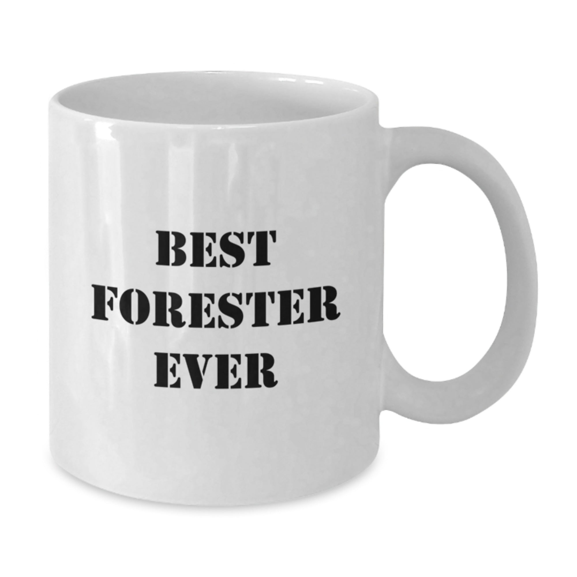Funny Forester Gifts for Men, Cute White Coffee Mugs for Graduation from Best Forester Ever, Inspirational Quote - Additional