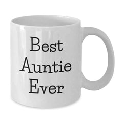 Funny Auntie Gifts from Family for Best Auntie Ever White Coffee Mug, Birthday Unique Gifts for Auntie, 11oz or 15oz Capacity - Additional