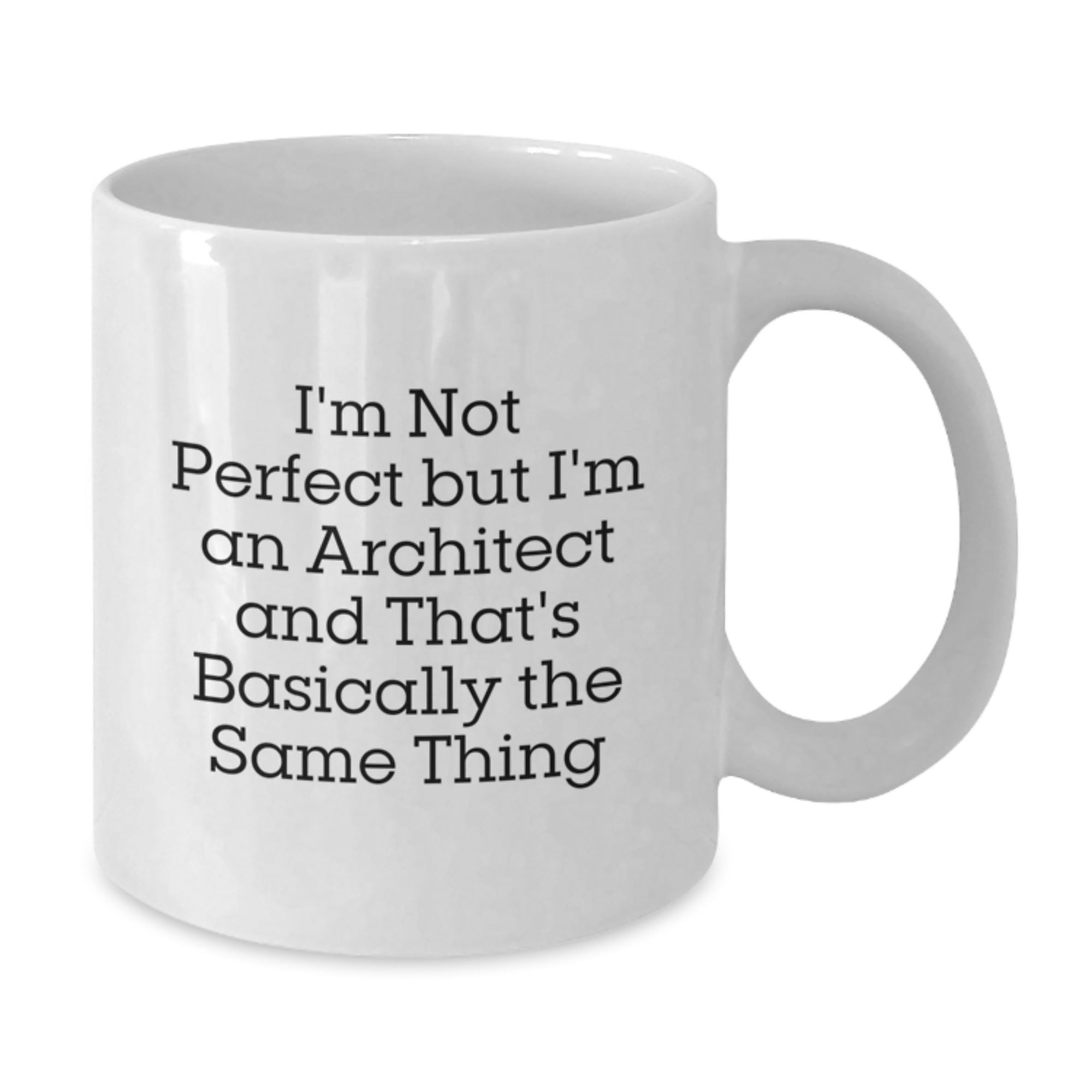 Funny Architect Quote Gifts from Friends for Birthday, White 11oz/15oz Coffee Mug, Ideal Gift for Men or Women - Additional