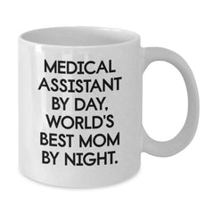 Medical Assistant Gifts for Her, Funny White Coffee Mug, 'Medical Assistant By Day, World's Best Mom By Night.' Graduation Unique Gifts from Family, Friends, Coworkers - Additional