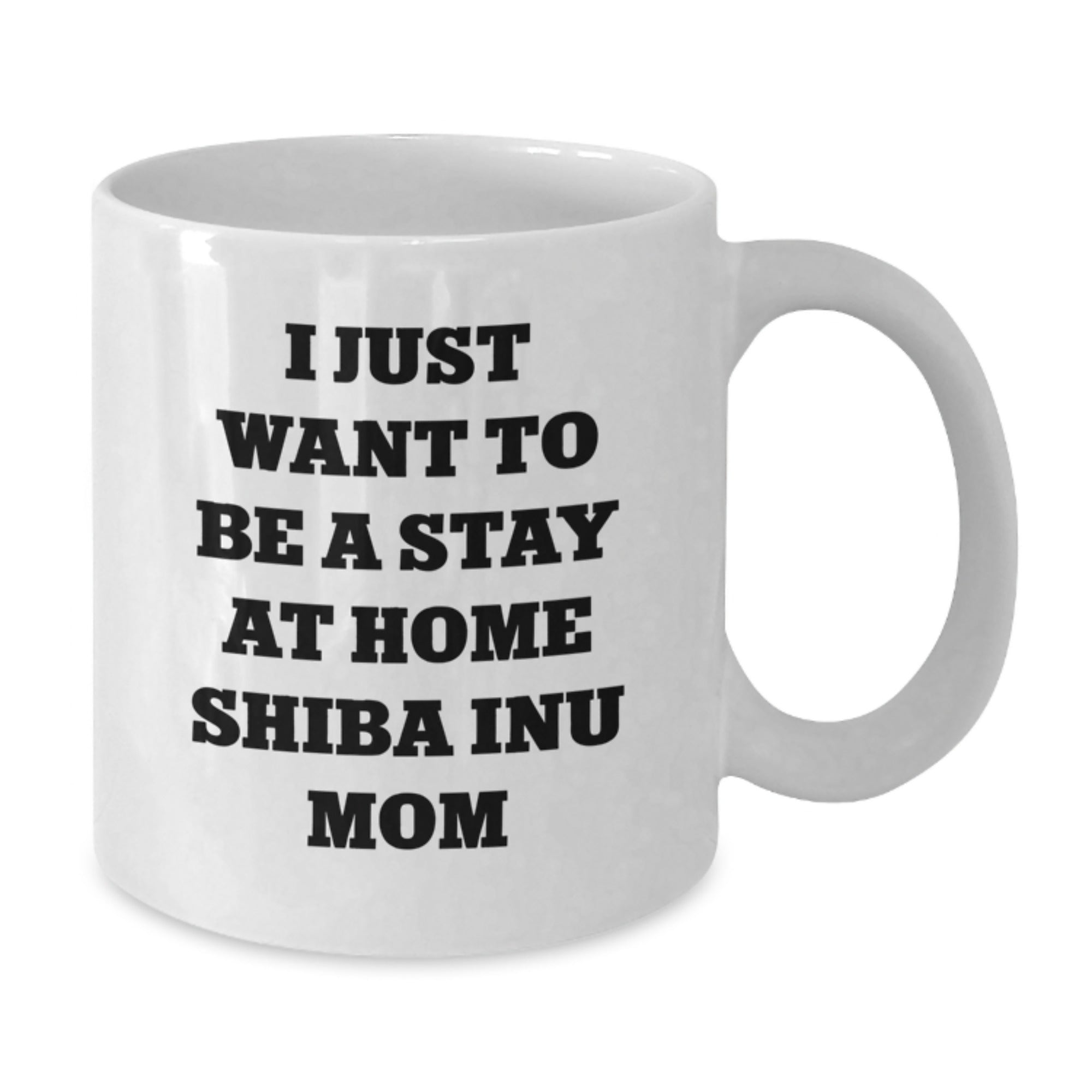 Shiba Inu Dog Mom Funny Coffee Mug Gifts from Friends Family for Christmas - White Ceramic Mug with 11oz or 15oz Capacity Shiba Inu Dog Lover Quote - Additional