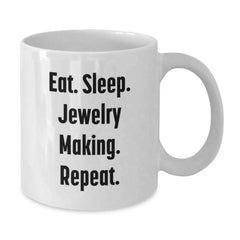 Jewelry Making Fun Gifts from Friends for Her, Funny White Coffee Mug, Eat. Sleep. Jewelry Making. Repeat., Microwave & Dishwasher Safe - Additional