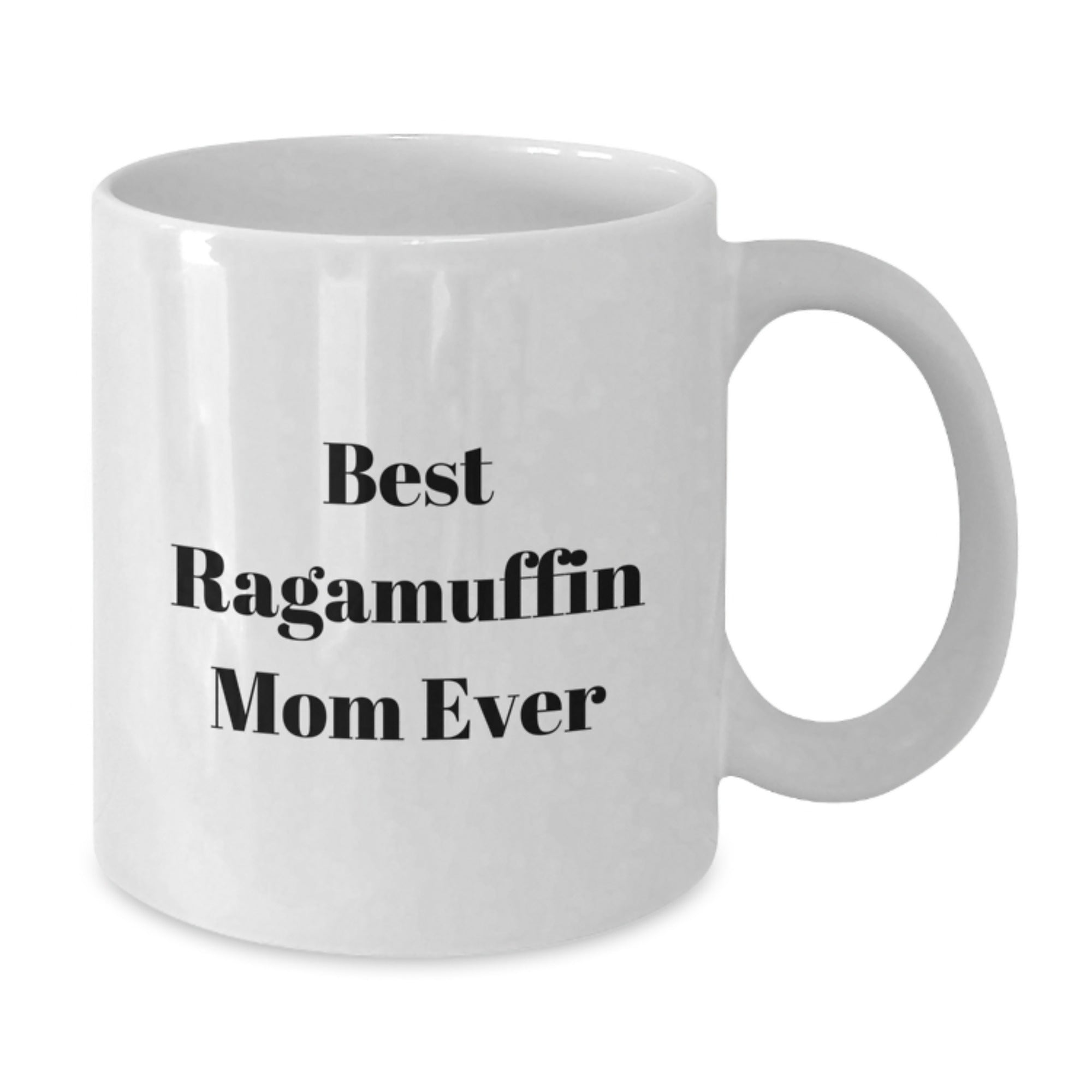 Ragamuffin Cat Mom Funny White Coffee Mugs for Graduation, Best Gifts from Friends to Family - Additional