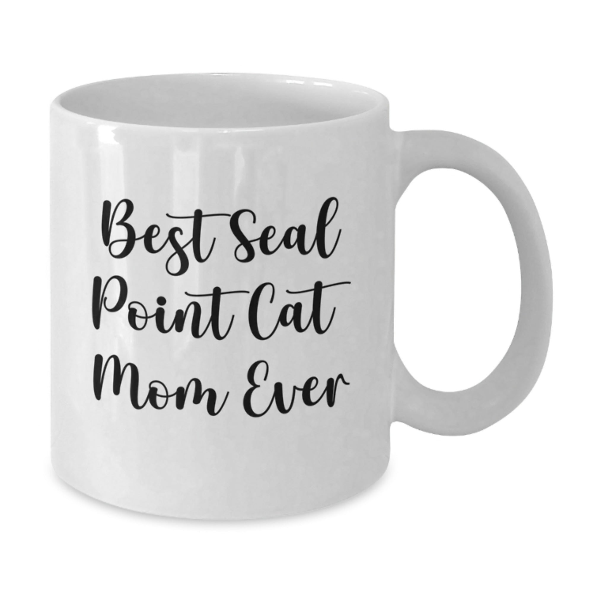 Funny Seal Point Cat Mom Gifts for Her, Unique White Coffee Mug for Graduation, Best Seal Point Cat Mom Ever Quote, 11oz or 15oz, Microwave and Dishwasher Safe - Additional