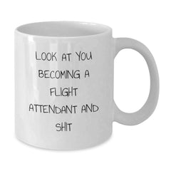 Funny Flight Attendant Gifts for Men Women Friends Coworkers Family - White Coffee Mug with Inspirational Quote - Gifts from Friends for Flight Attendants - Additional