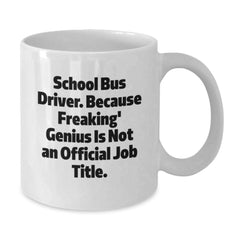 Funny School Bus Driver White Coffee Mugs Gifts from Friends for Men Valentine's Unique - Additional