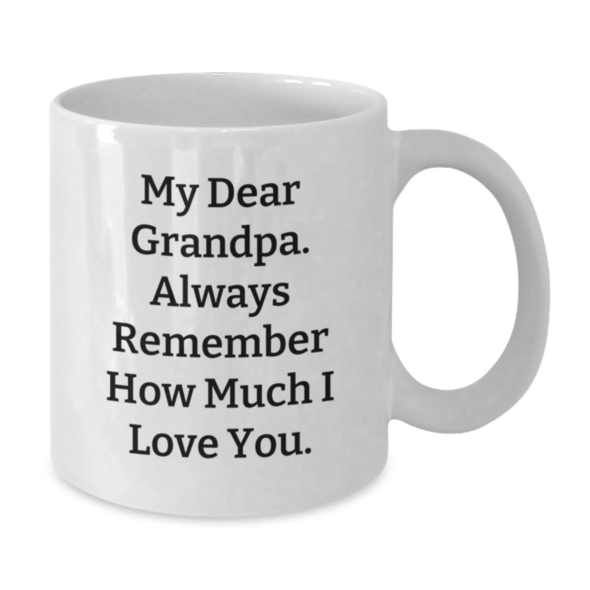 Funny Grandpa Gifts, White Coffee Mugs for Him, Christmas Unique Gifts from Family, Grandpa Mug with Love Quote - Additional