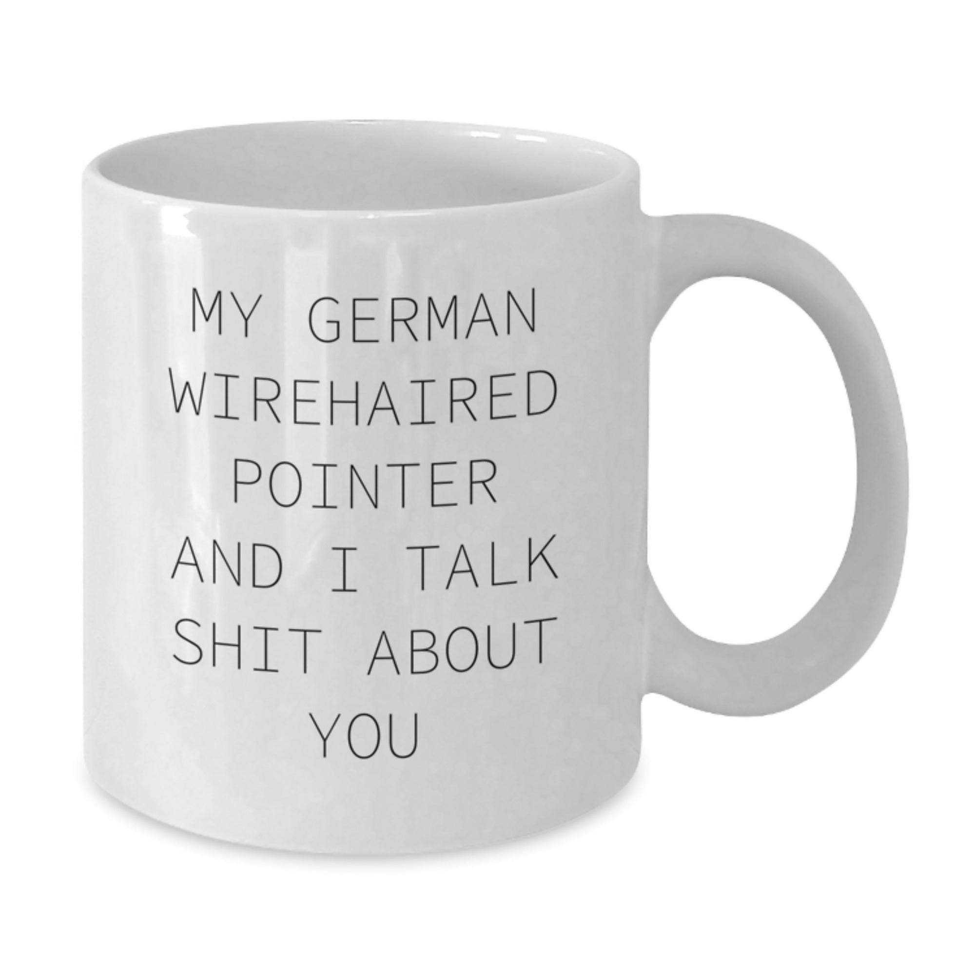 German Wirehaired Pointer Dog Funny Mugs for German Wirehaired Pointer Dog Lovers Gifts from Men to Friends for Christmas Unique - Additional