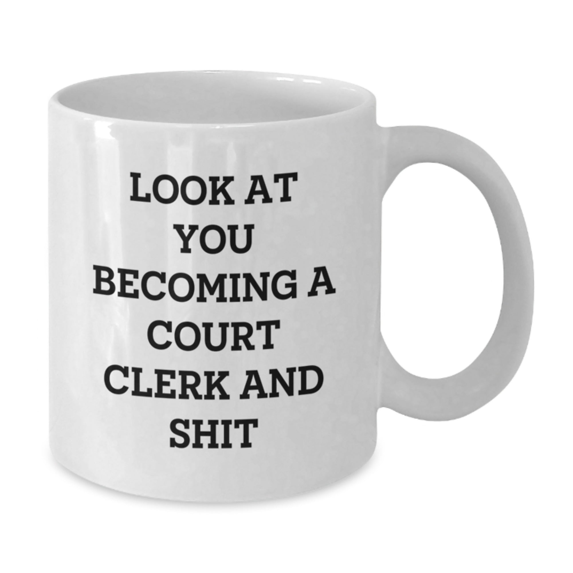 Funny Court Clerk White Coffee Mugs for Christmas Unique Gifts from Friends to Court Clerks and Family - Additional