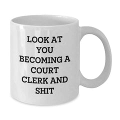 Funny Court Clerk White Coffee Mugs for Christmas Unique Gifts from Friends to Court Clerks and Family - Additional