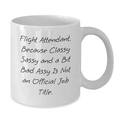 Christmas Unique Gifts for Flight Attendant Friends - White Coffee Mug with Funny Quote - Additional