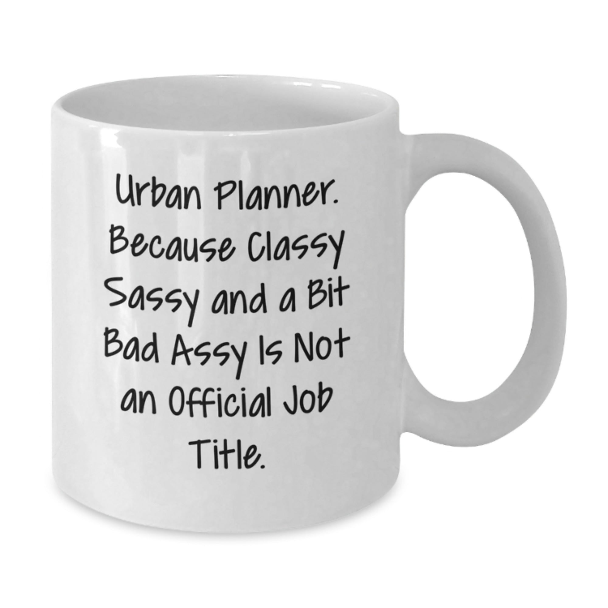 Funny Urban Planner Gifts, White Coffee Mugs with Quirky Quote, Perfect for Christmas Unique Gifts from Friends to Urban Planner Men - Additional