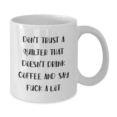 Funny Quilter Gifts, White Coffee Mugs for Quilters, Quilter Humor, Christmas Unique Gifts from Friends to Family - Additional
