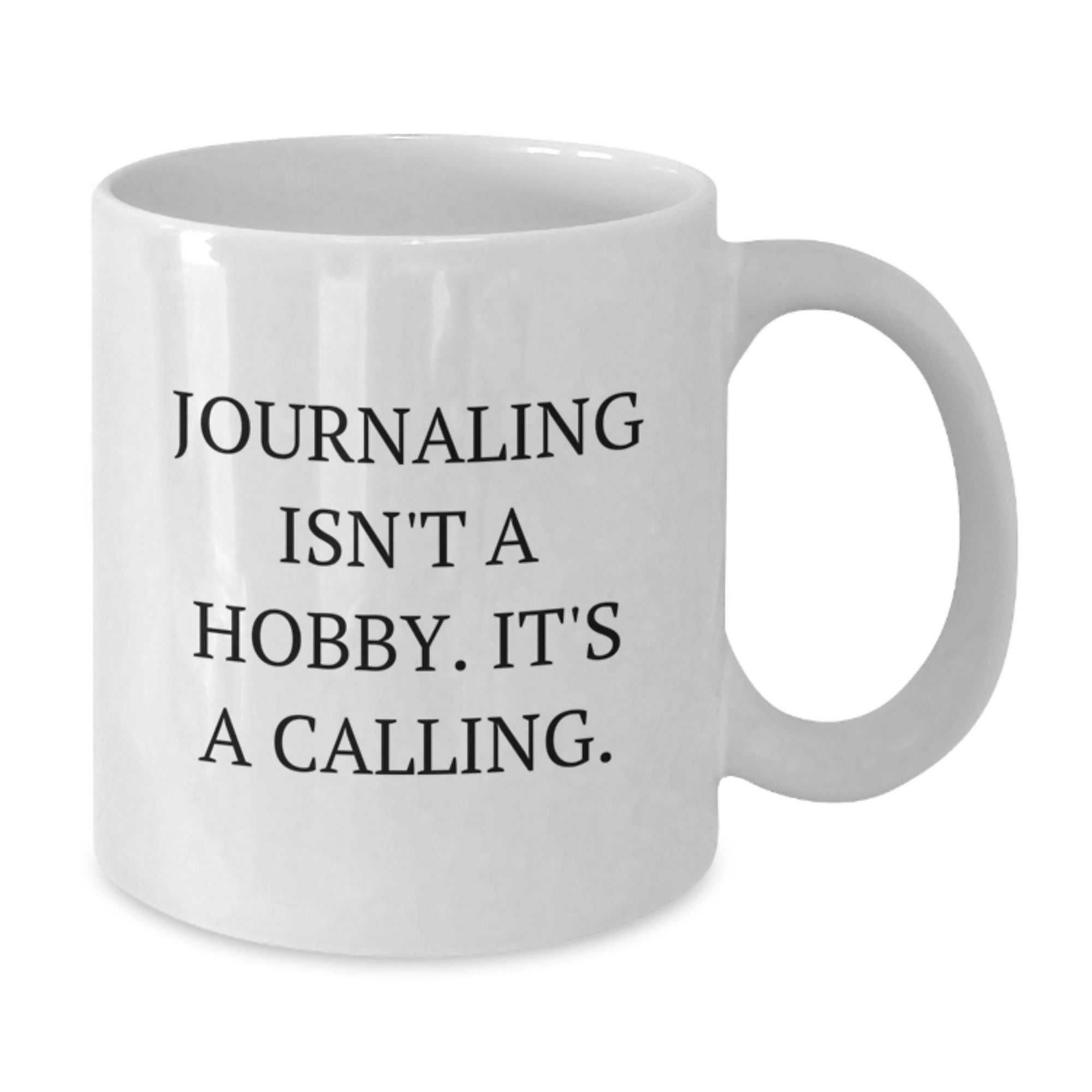 Journaling Isn't A Hobby Gifts for Men, Funny White Coffee Mug, Graduation Unique Gifts from Family, Friends, Coworkers, Journaling Enthusiasts - Additional