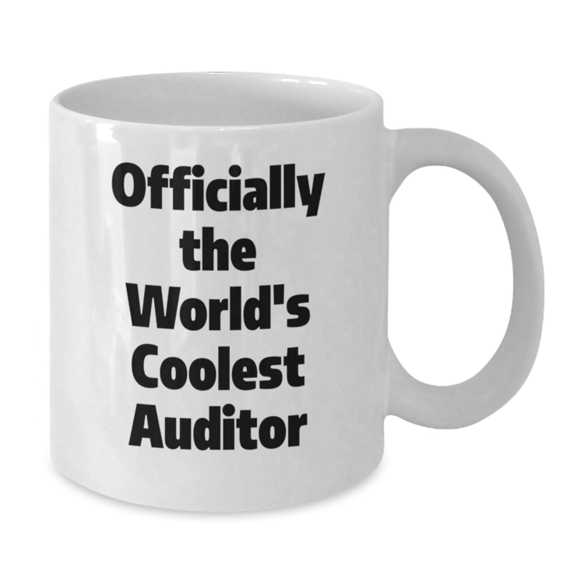 Funny Gifts from Friends for Auditors, Officially The World's Coolest Auditor White Coffee Mug, Great Christmas Unique - Additional