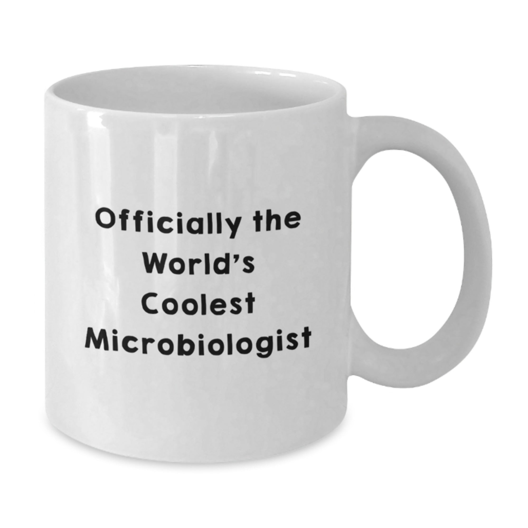 Funny Microbiologist Quote Gifts from Friends for Men, Unique Christmas Unique Gifts for Microbiologist, White Coffee Mug for Him - Additional