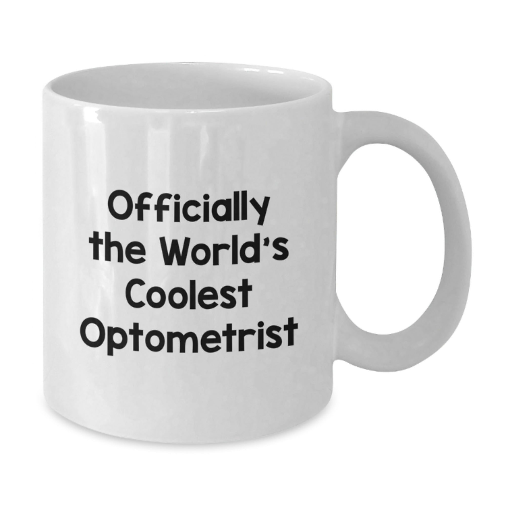 Funny Optometrist Gifts Officially The World's Coolest Optometrist White Coffee Mug for Birthday - Gifts from Family, Friends, Coworkers to Optometrist, Men, Women - Additional