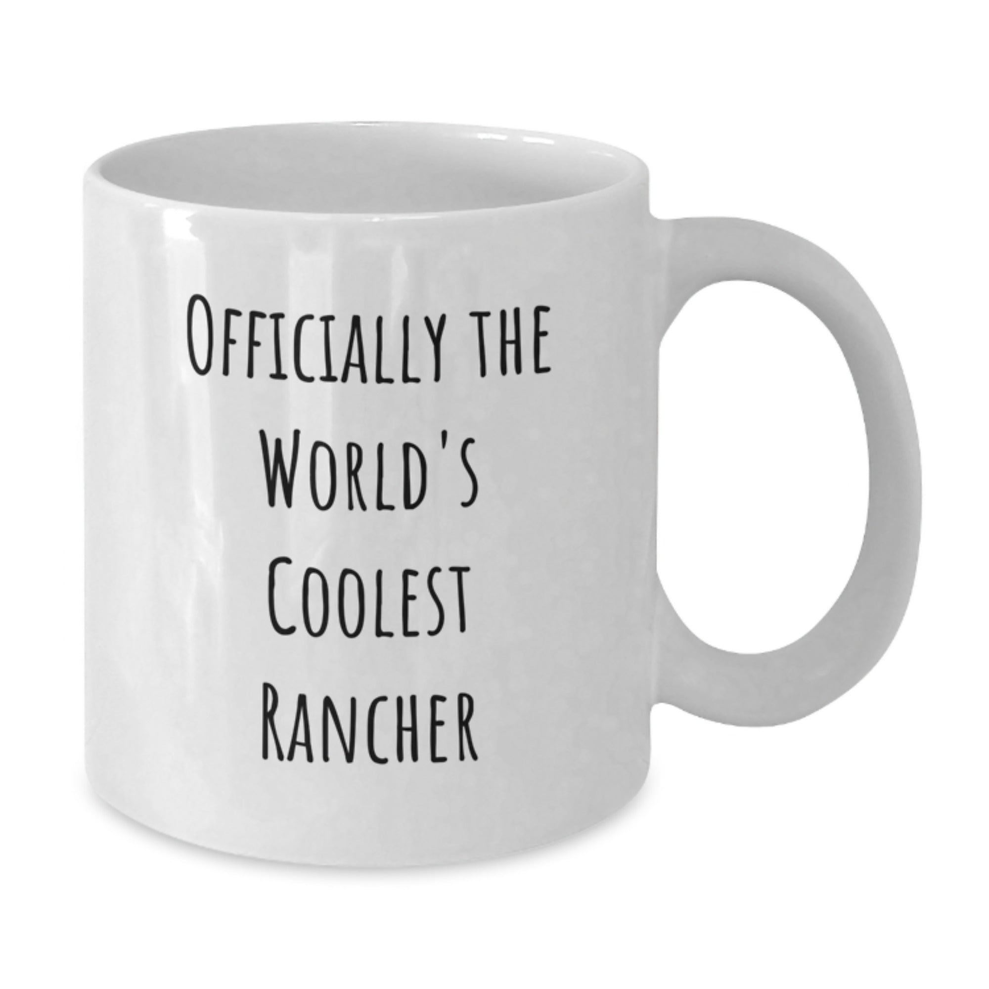 Funny Rancher Gifts for Men - Rancher Birthday Unique Gifts from Friends - Officially The World's Coolest Rancher White Coffee Mug - Additional