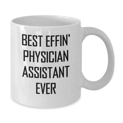Funny Physician Assistant Gifts from Friends for New PA Grads, Best Effin' White Coffee Mug - Additional