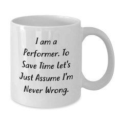 Funny Performer Mug Gifts from Friends for Christmas Unique - Additional