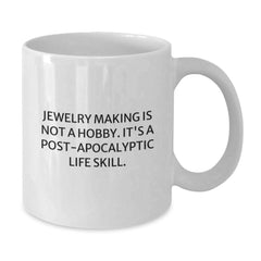 Jewelry Making Enthusiast Gifts from Men to Women Funny Mugs White Coffee Mug for Christmas Unique Gifts - Additional
