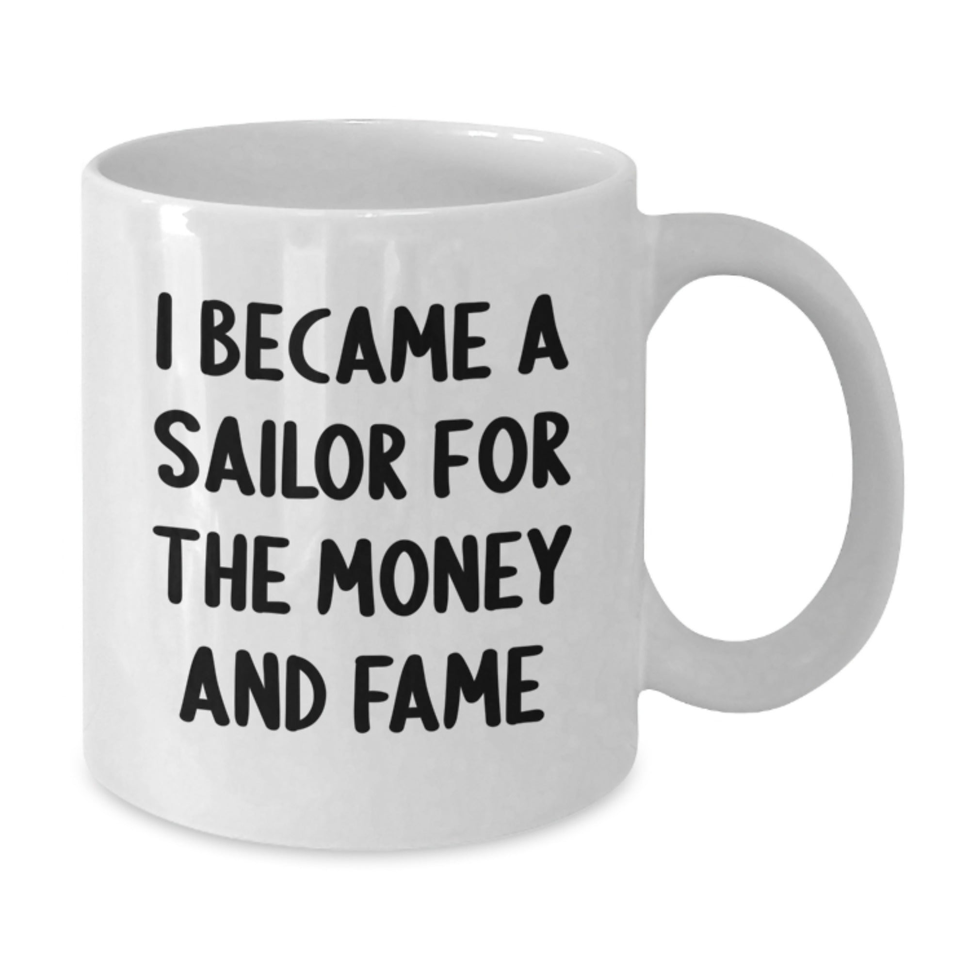 Sailor Gifts for Graduation, Funny Quote White Coffee Mug, Gifts from Family to Men, Unique Sailor Mug for Him - Additional