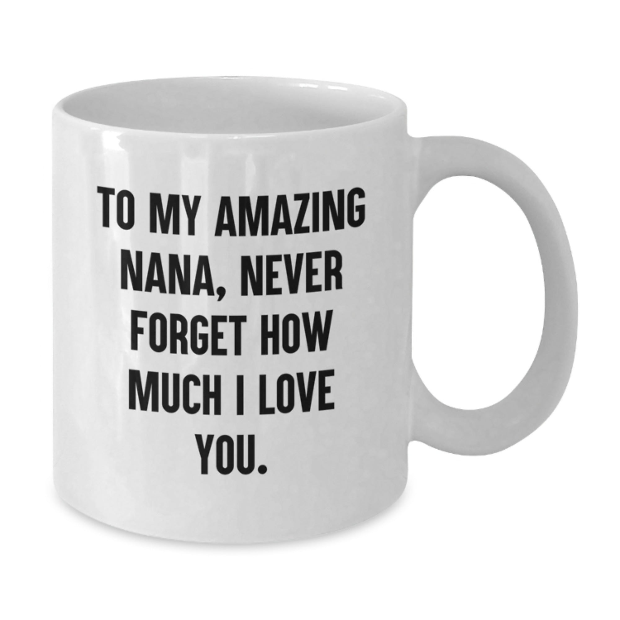 Funny Nana Gifts, To My Amazing Nana, White Coffee Mugs for Birthday, Gifts from Family - Additional