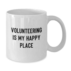 Volunteering Is My Happy Place Funny Quote White Coffee Mug Gifts from Friends to Volunteer Group Members Birthday Unique Presents - Additional