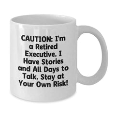 Funny Executive Gifts from Friends to Men Birthday Unique White Coffee Mug, Stay At Your Own Risk!, 11oz or 15oz Ceramic Mug for Gift Giving - Additional
