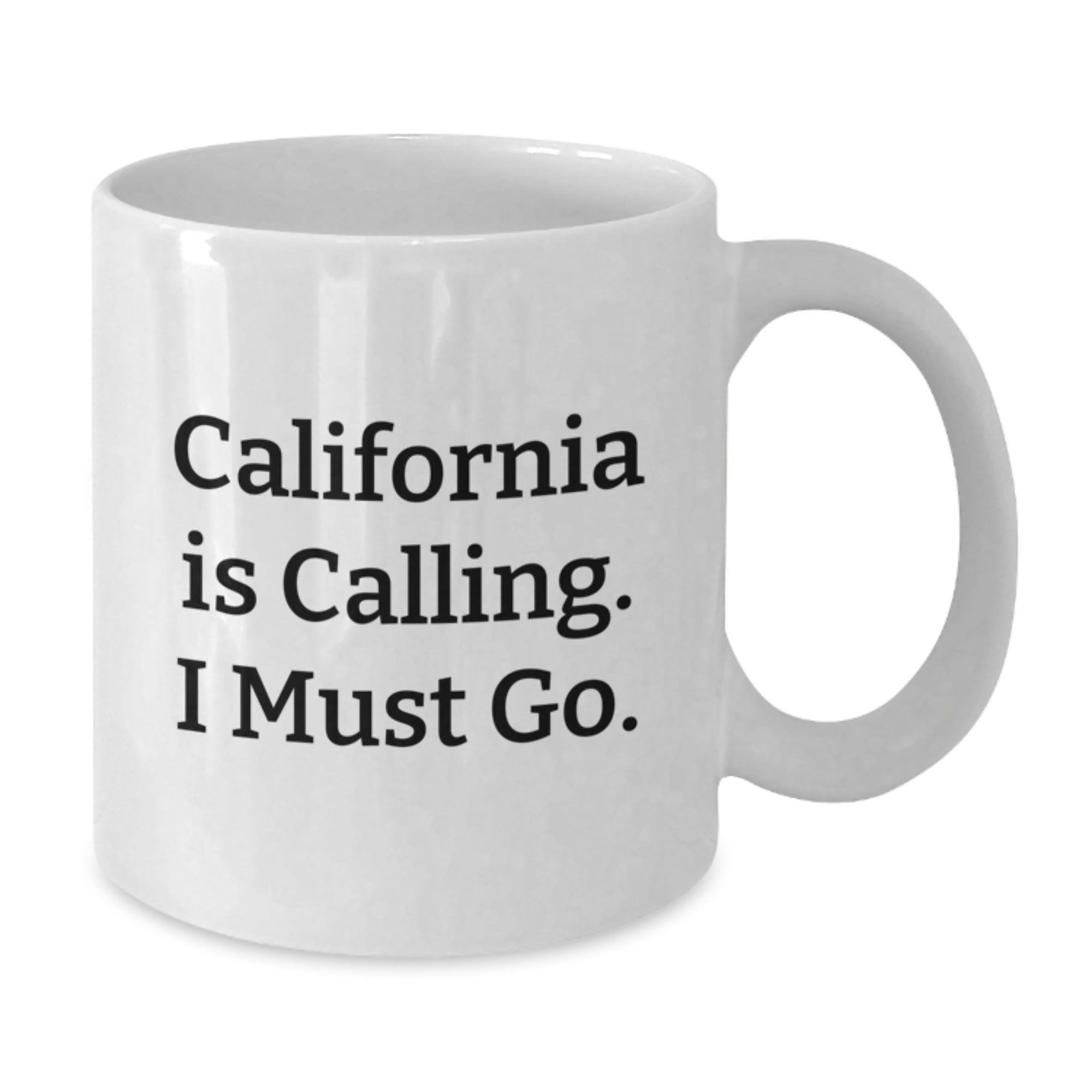California Calling Funny White Coffee Mug Gifts for Him or Her Birthday, Gifts from Friends or Family, White Coffee Mugs for California Enthusiasts, California Lovers Mug - Additional