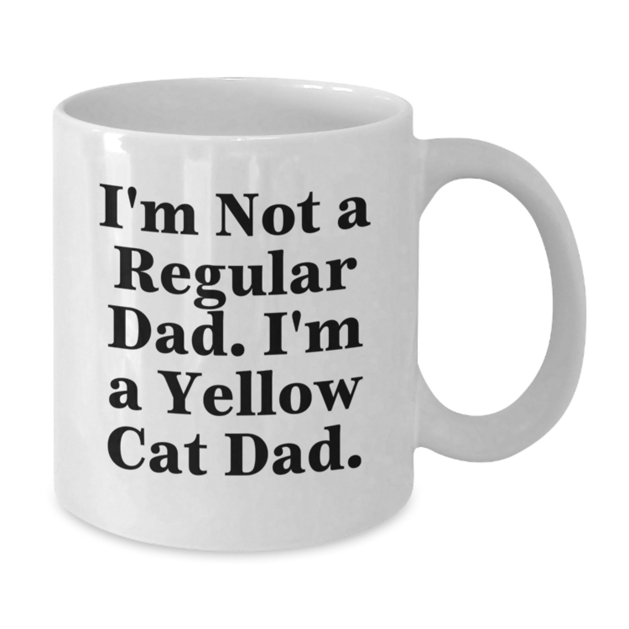 Yellow Cat Dad Funny Gifts for Men Unique White Coffee Mug, 11oz or 15oz Ceramic Mug, Ideal Gift for Yellow Cat Lover Friends and Family - Additional
