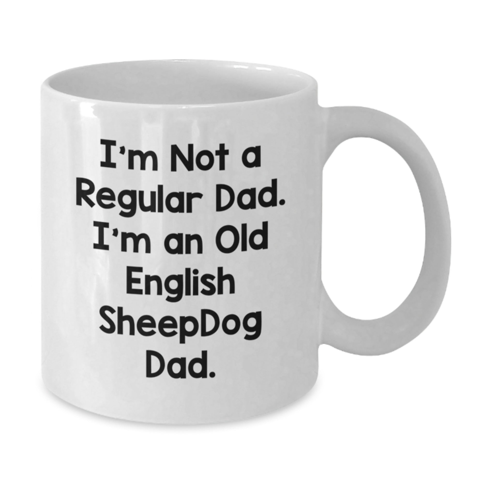 Funny Old English Sheepdog Dad White Coffee Mug, Unique Birthday Unique Gifts for Men, Women, Family Friends - Additional