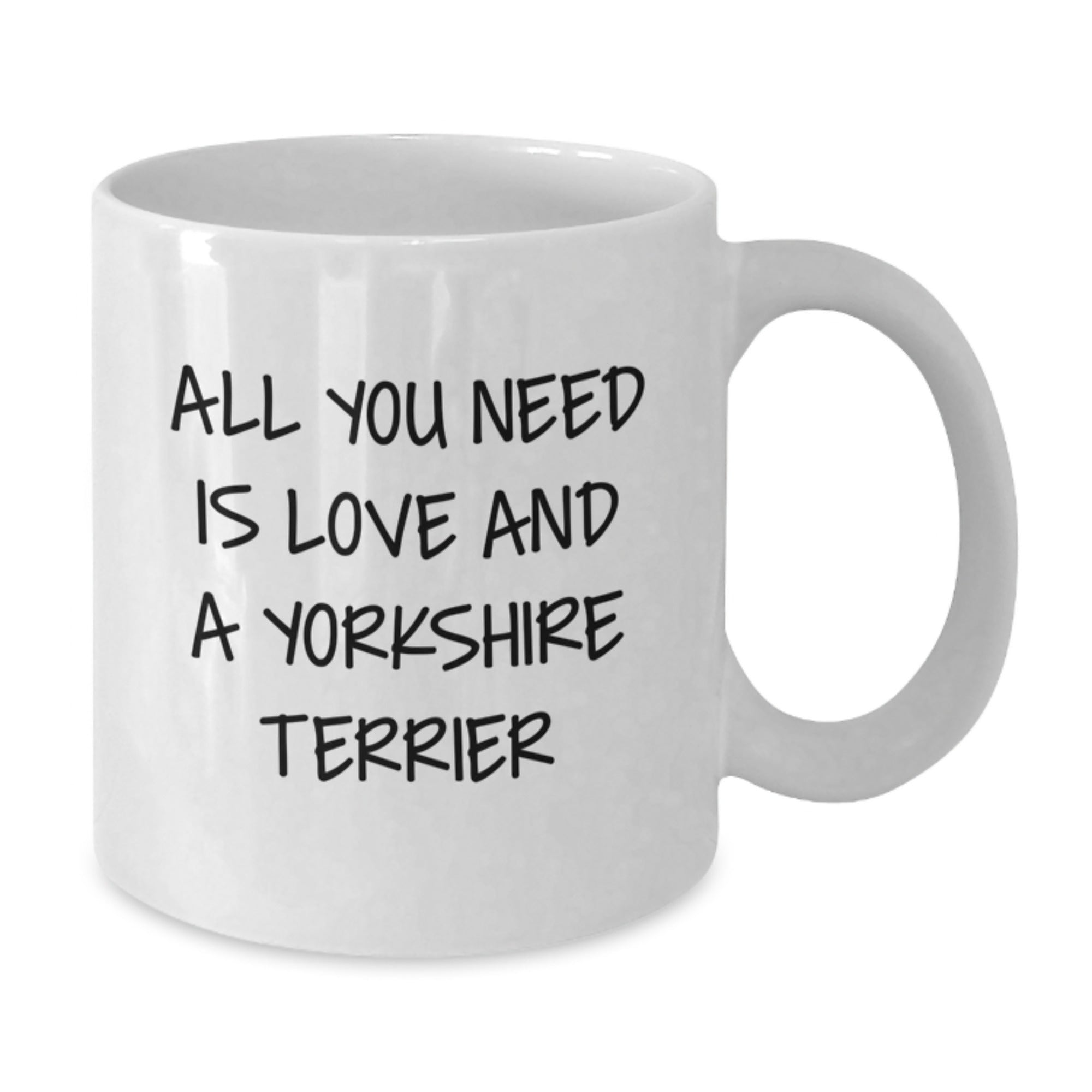 Funny Yorkshire Terrier Dog Gifts from Friends for Christmas Unique Whites Coffee Mugs with Quotes, 11oz or 15oz, Ceramic, Microwave and Dishwasher Safe - Additional