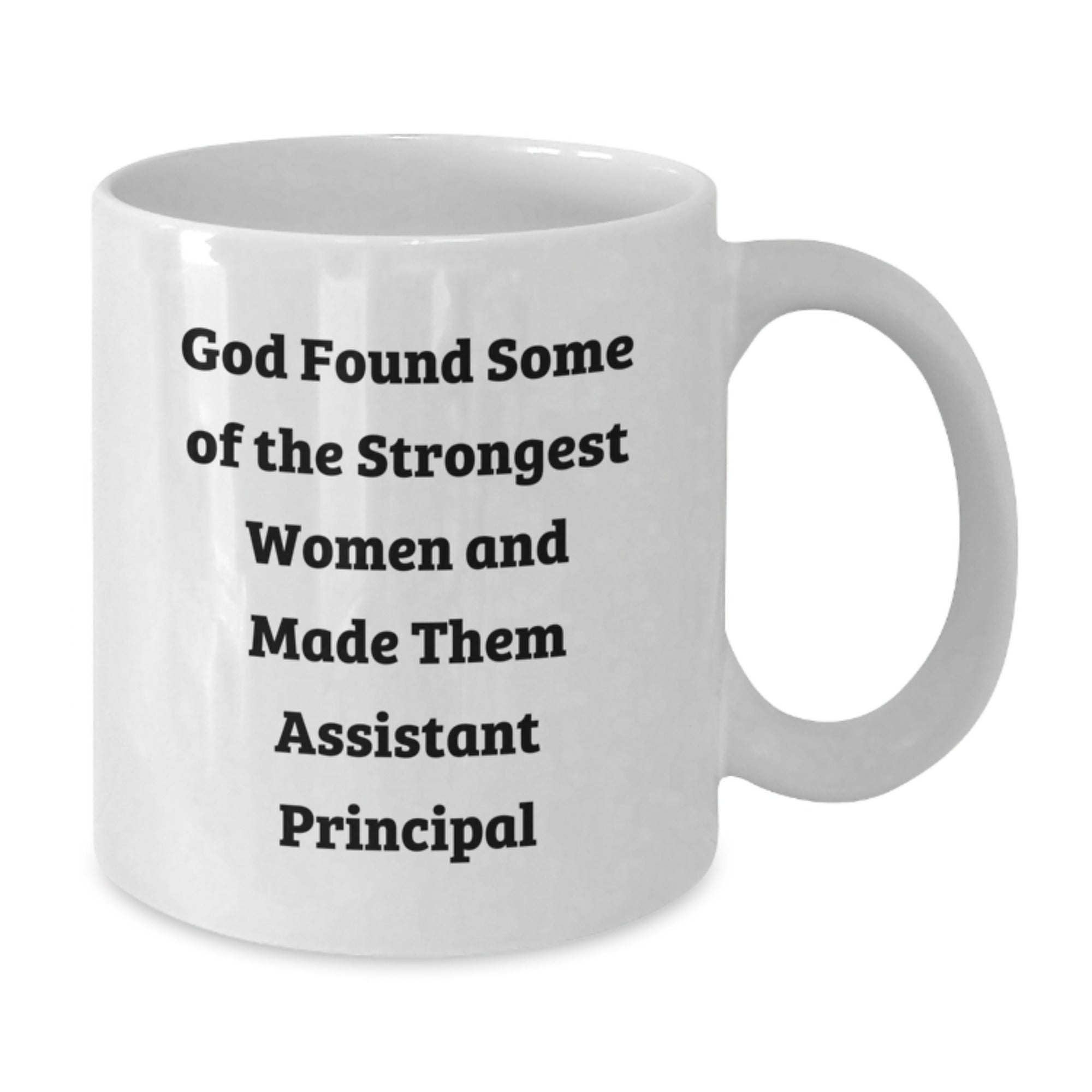 Funny Assistant Principal Gifts, Unique White Coffee Mugs for Strong Women, Christmas Unique Gifts from Friends to Assistant Principals, Inspirational Quote - Additional