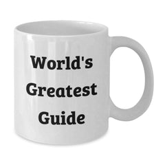 Funny World's Greatest Guide White Coffee Mug Gifts from Friends for Guide Enthusiasts Birthday Unique Gifts, Perfect for Guide Lovers, Funny White Coffee Mug, Best Guide Gifts, Guide Lover Gifts - Additional